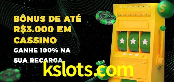 kslots.com melhor bônus de depósito